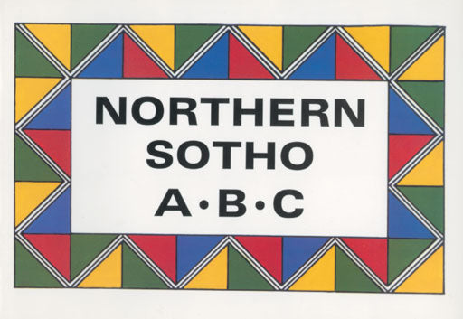 A B C Northern Sotho ISBN/SKU: 9781868510481