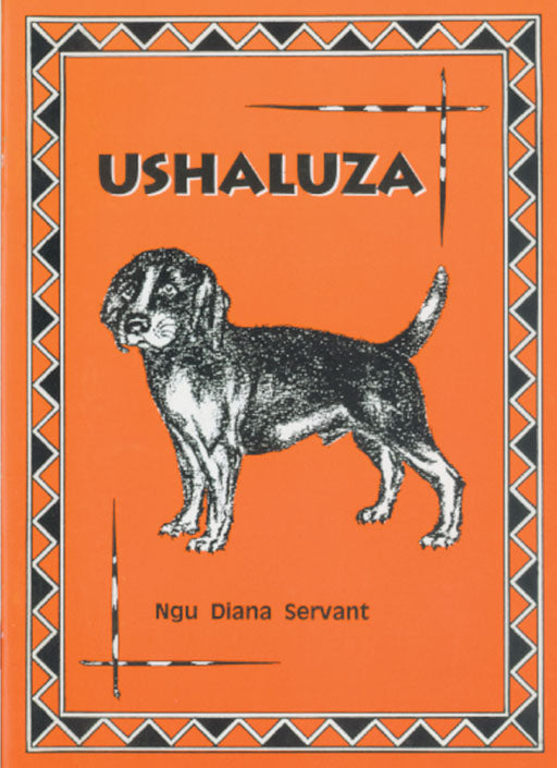 Ushaluza ISBN/SKU: 9781868510498