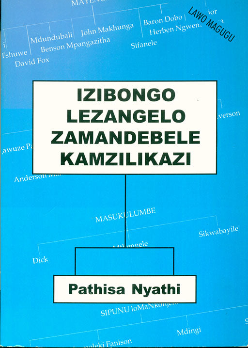 Lawo Magugu Izibongo Lezangelo Zamandebele Kamzilikazi ISBN/SKU: 9781868511938