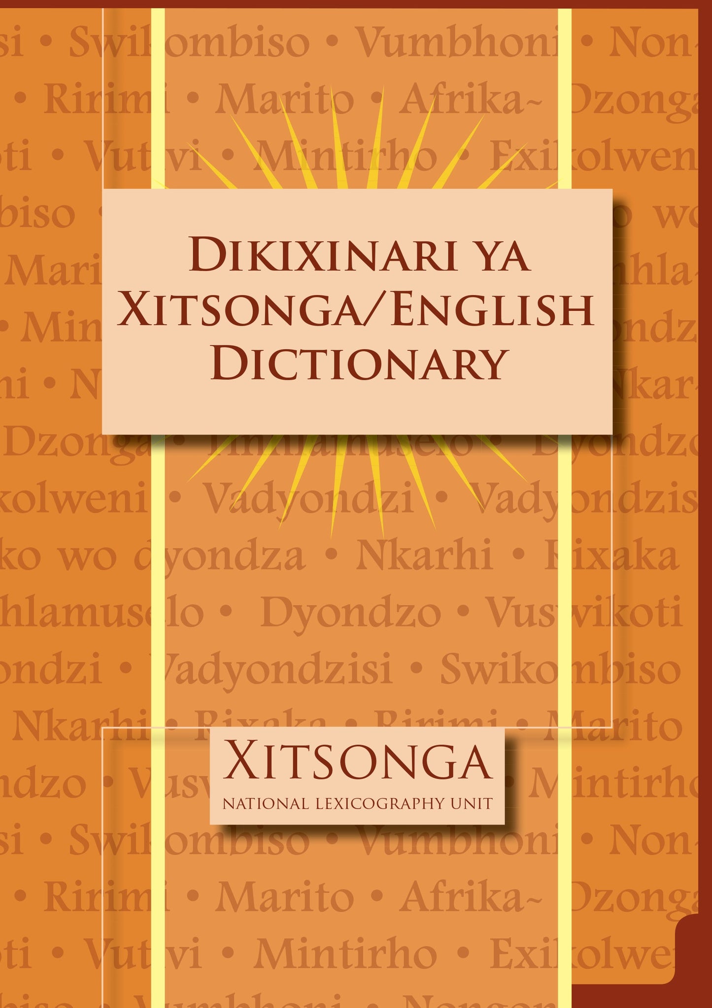 Xitsonga/English Dictionary PB ISBN/SKU: 9781868935536