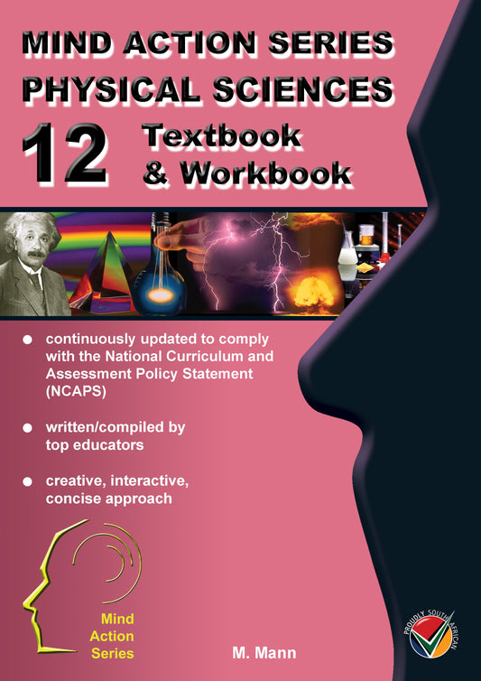 Mind Action Series Physical Science Textbook & Workbook NCAPS GR 12 Printed-Bound ISBN/SKU: 9781869215392 (SCI 52)