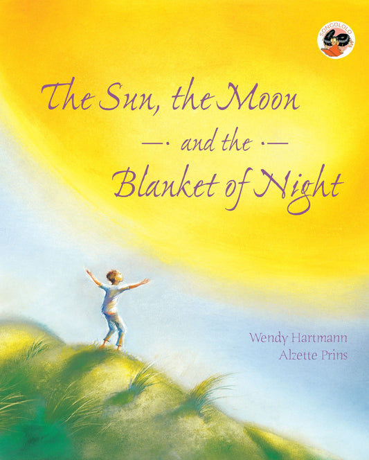 The Sun, The Moon & The Blanket Of Night: (English) ISBN/SKU: 9781919888644