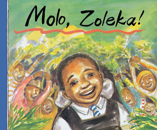 Hi Zoleka (Xhosa) Molo, Zoleka! ISBN/SKU: 9781919888767