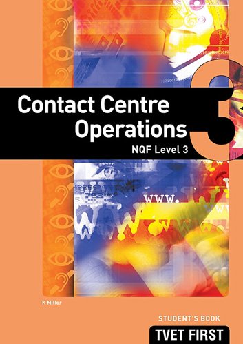 Contact Centre Operations NQF3 Student's Book ISBN: 9781920075859 ISBN/SKU: 9781920075859