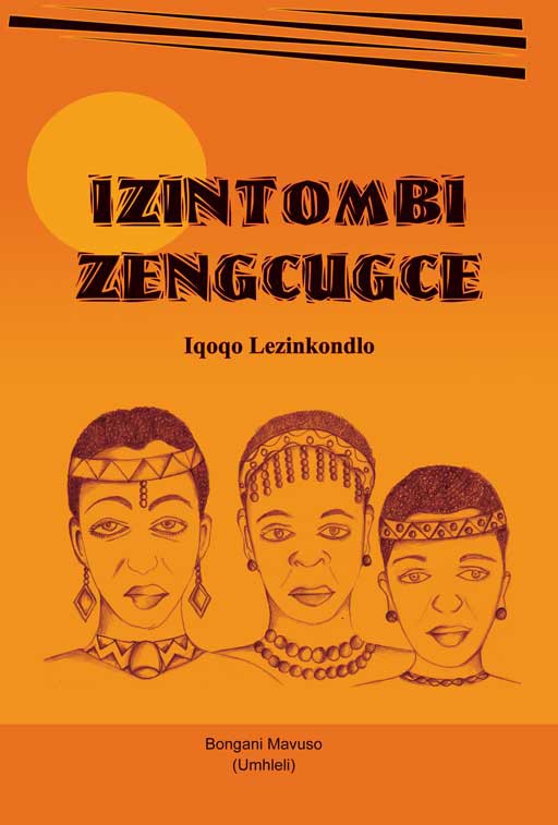 Izintombi Zengcugce ISBN/SKU: 9781920244873