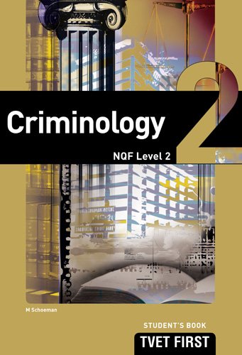 Criminology NQF2 Student's Book ISBN: 9781920248833 ISBN/SKU: 9781920248833