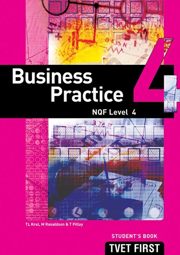 Business Practice NQF4 Student's Book ISBN: 9781920248956 ISBN/SKU: 9781920248956