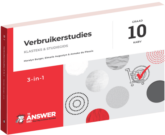 Die Antwoord Reeks Graad 10 Verbruikerstudies 3-in-1 KABV ISBN/SKU: 9781920297961