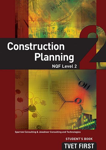 Construction Planning NQF2 Student's Book ISBN: 9781920311803 ISBN/SKU: 9781920311803