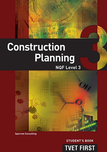 Construction Planning NQF3 Student's Book ISBN: 9781920334048 ISBN/SKU: 9781920334048