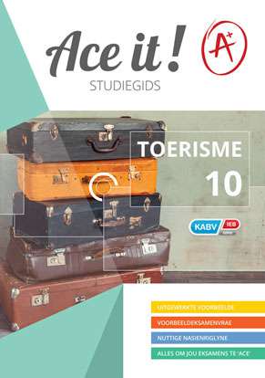 Ace It! Tourism Grade 10 (Afrik) ISBN/SKU: 9781920356224