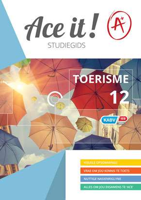 Ace It! Tourism Grade 12 (Afrik) ISBN/SKU: 9781920356361