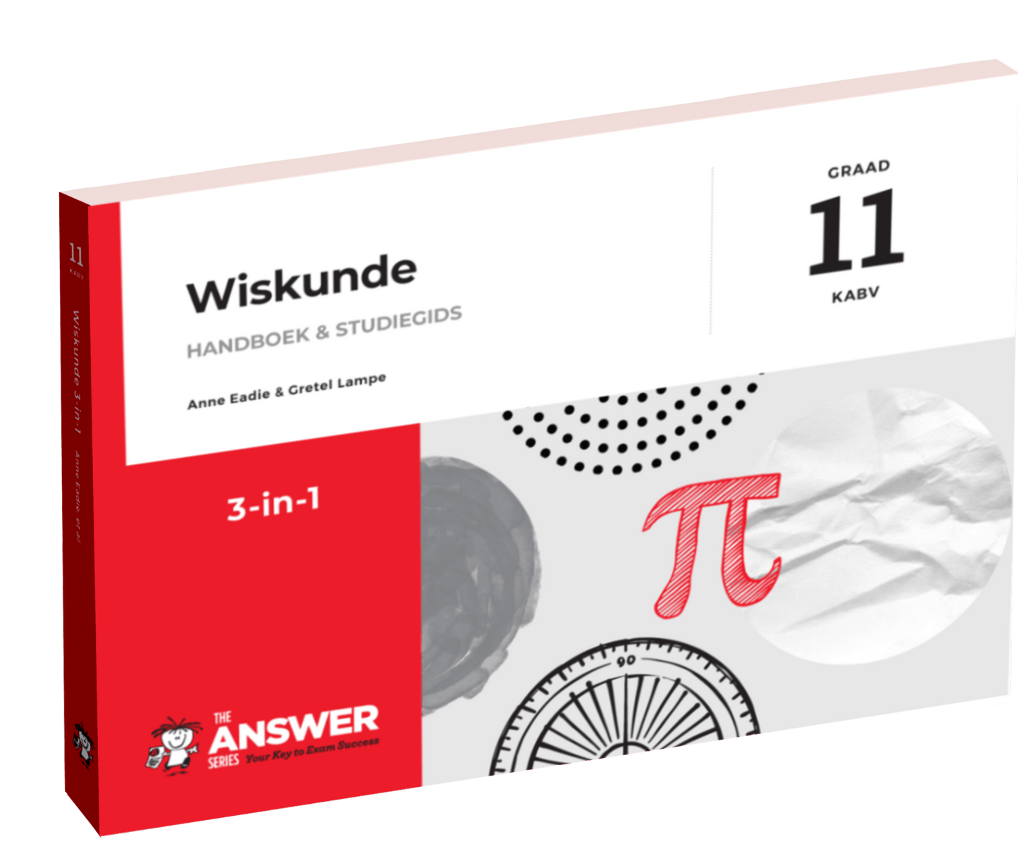 Die Antwoord Reeks Graad 11 Wiskunde 3-in-1 KABV ISBN/SKU: 9781920558284