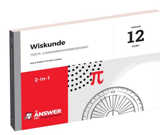 Die Antwoord Reeks Graad 12 Wiskunde 2-in-1 KABV ISBN/SKU: 9781920568696