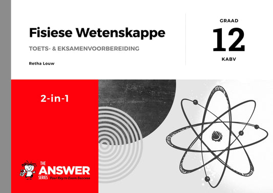 Die Antwoord Reeks Graad 12 Fisiese Wetenskappe 2-in-1 KABV ISBN/SKU: 9781920568733