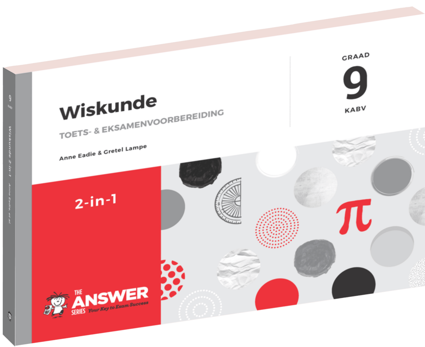 Die Antwoord Reeks Graad 9 Wiskunde 2-in-1 KABV ISBN/SKU: 9781920568979