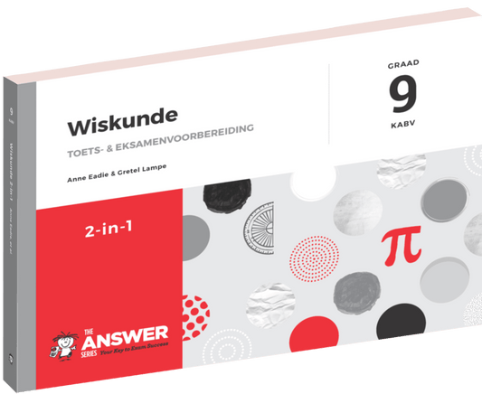 Die Antwoord Reeks Graad 9 Wiskunde 2-in-1 KABV ISBN/SKU: 9781920568979