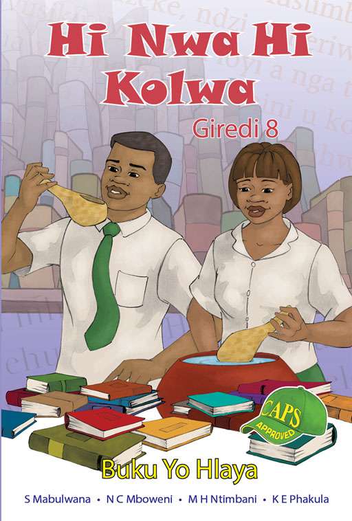 Hi Nwa Hi Kolwa Grade 8 Reader ISBN/SKU: 9781920605193
