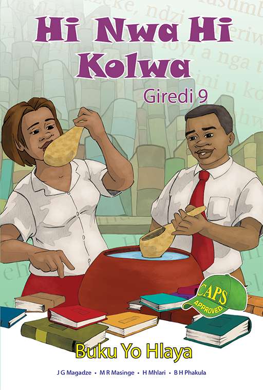 Hi Nwa Hi Kolwa Grade 9 Reader ISBN/SKU: 9781920605230