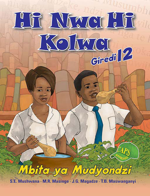 Hi Nwa Hi Kolwa Grade 12 Learner Book ISBN/SKU: 9781920605261