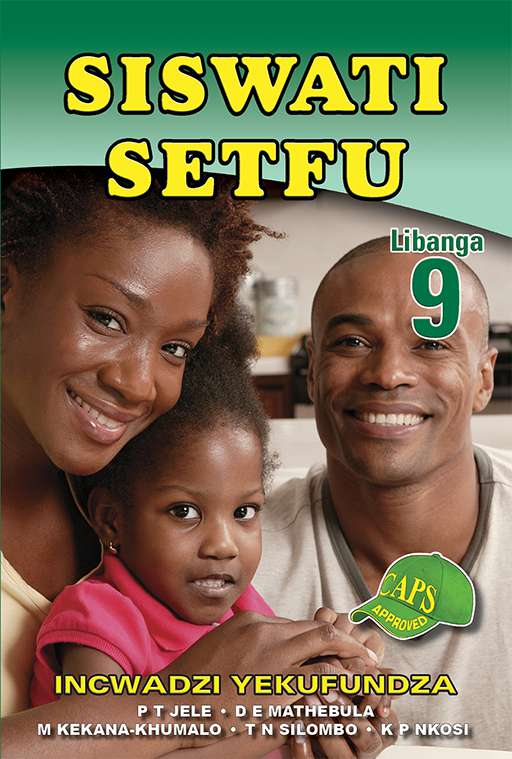 Siswati Setfu Grade 9 Reader ISBN/SKU: 9781920605377