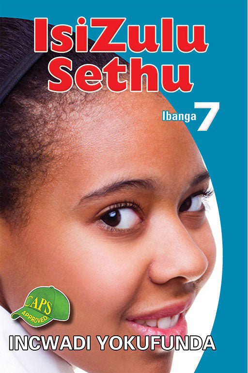 Isizulu Sethu Grade 7 Reader ISBN/SKU: 9781920605575