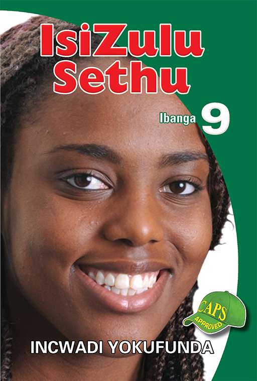 Isizulu Sethu Grade 9 Reader ISBN/SKU: 9781920605650