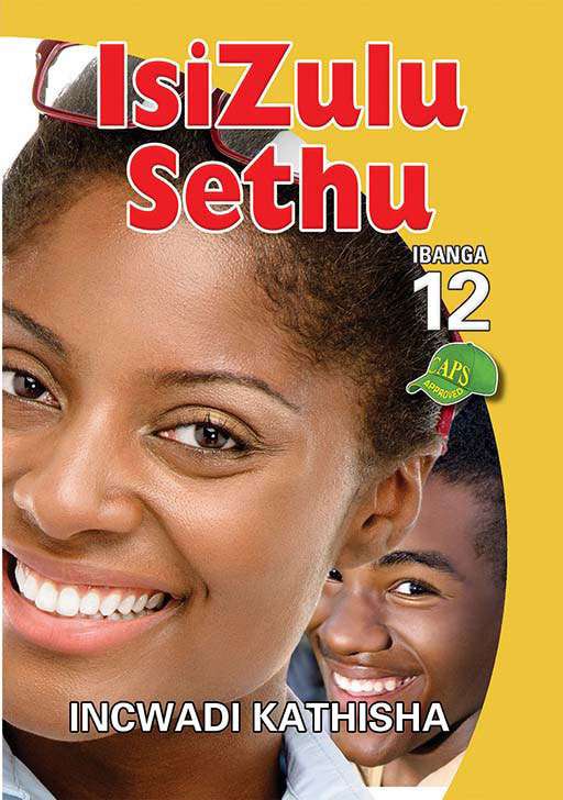 Isizulu Sethu Grade 12 Teachers Guide ISBN/SKU: 9781920605698