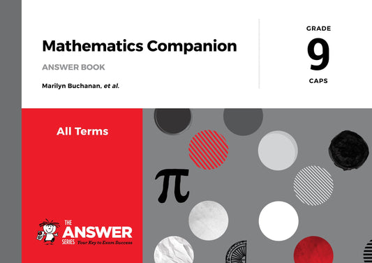 The Answer Series Gr 9 Maths Companion WBs 1 & 2 + AB (Set) ISBN/SKU: 9781928404187