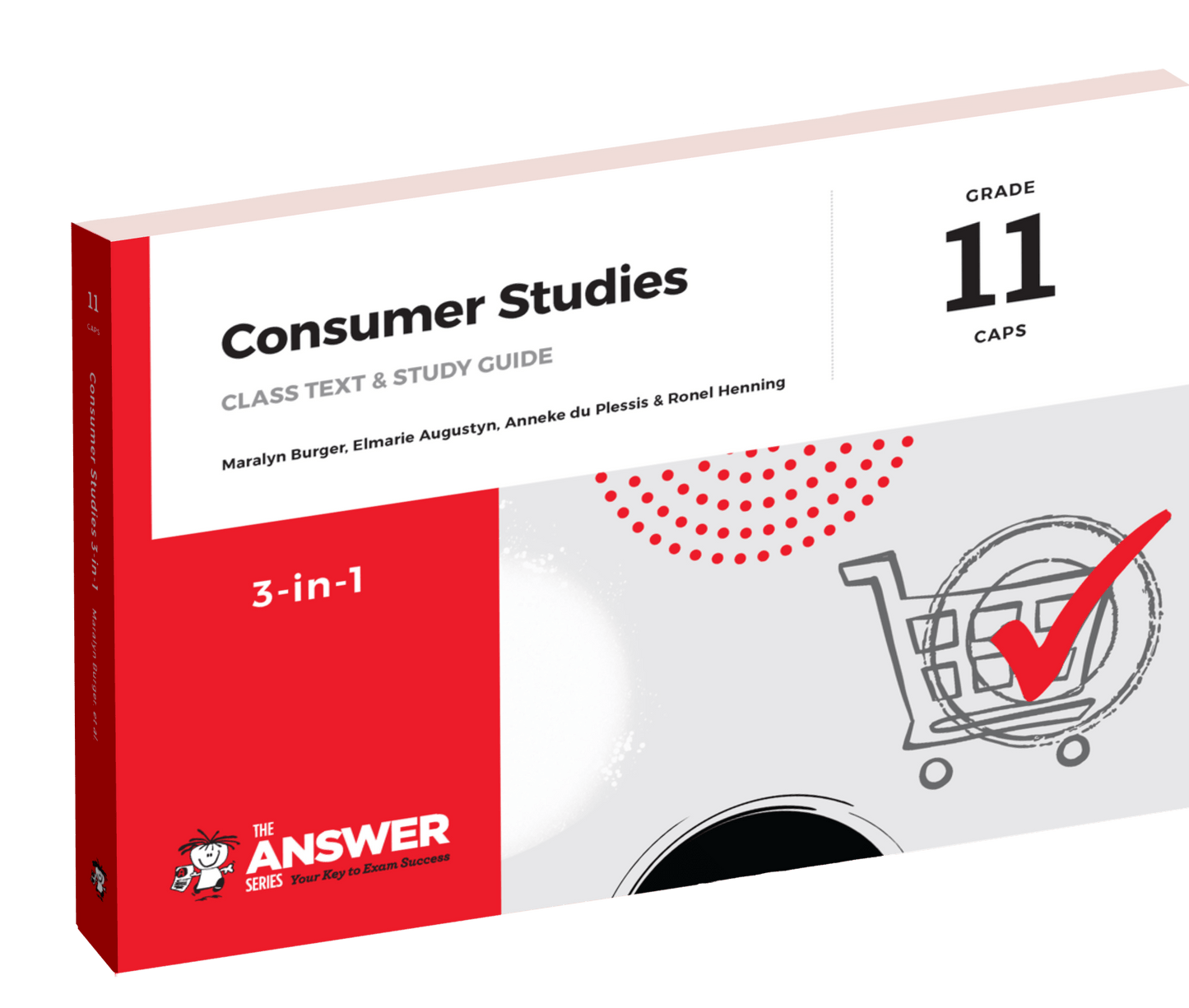 The Answer Series Gr 11 Consumer Studies '3 in 1 ISBN/SKU: 9781928405221