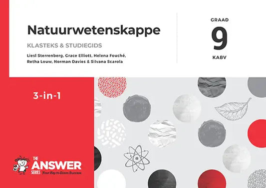 Die Antwoord Reeks Graad 9 Natuurwetenskappe 3-in-1 ISBN/SKU: 9781928405252