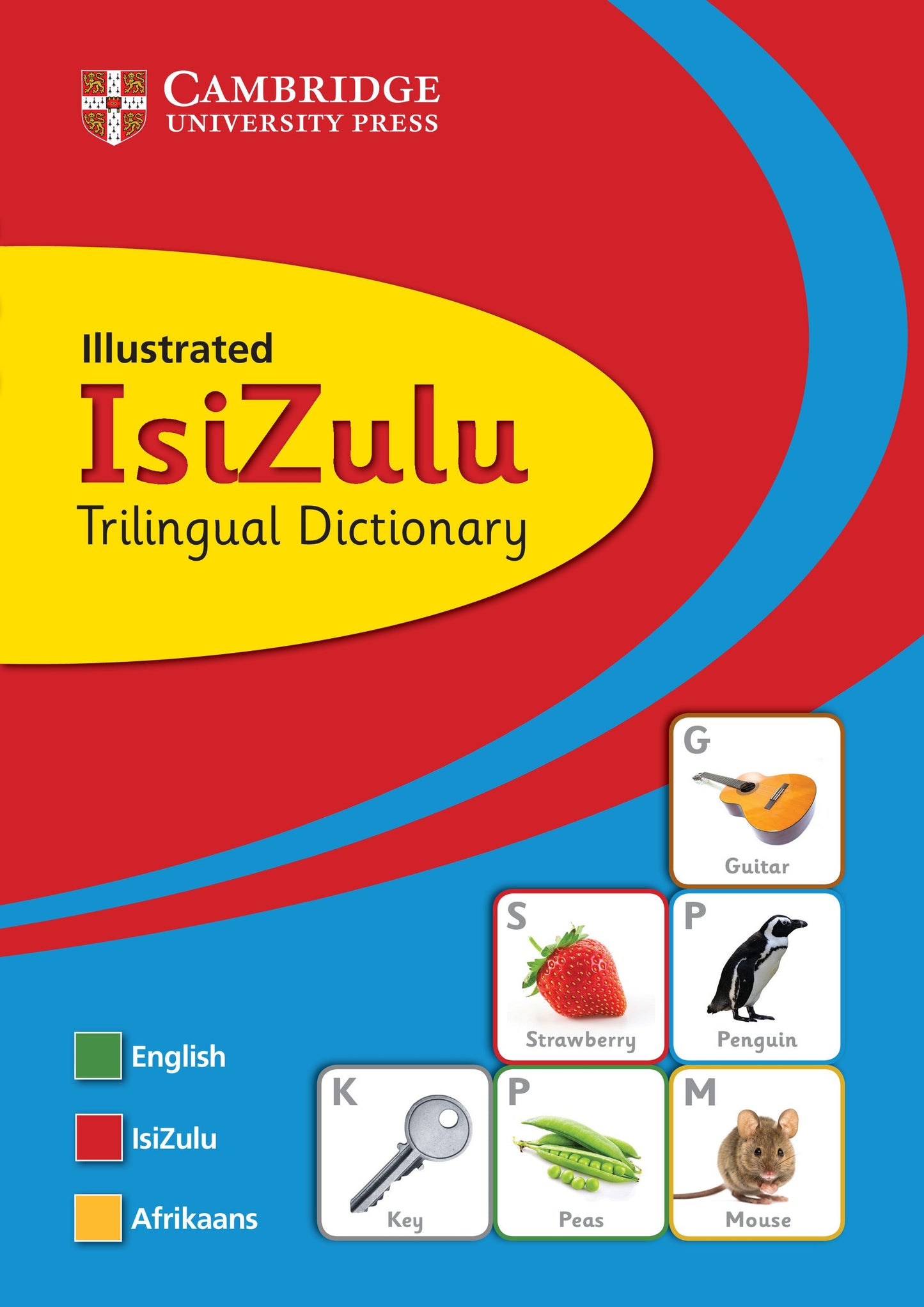Illustrated Trilingual Dictionary: IsiZulu ISBN/SKU: 9789994931651