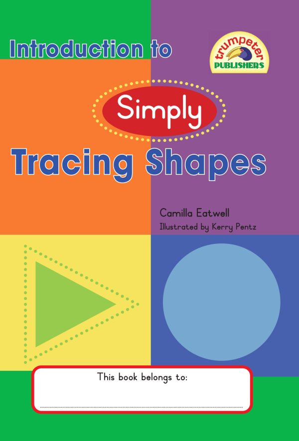 Introduction to Simply Tracing Shapes ISBN/SKU: 9781067267605