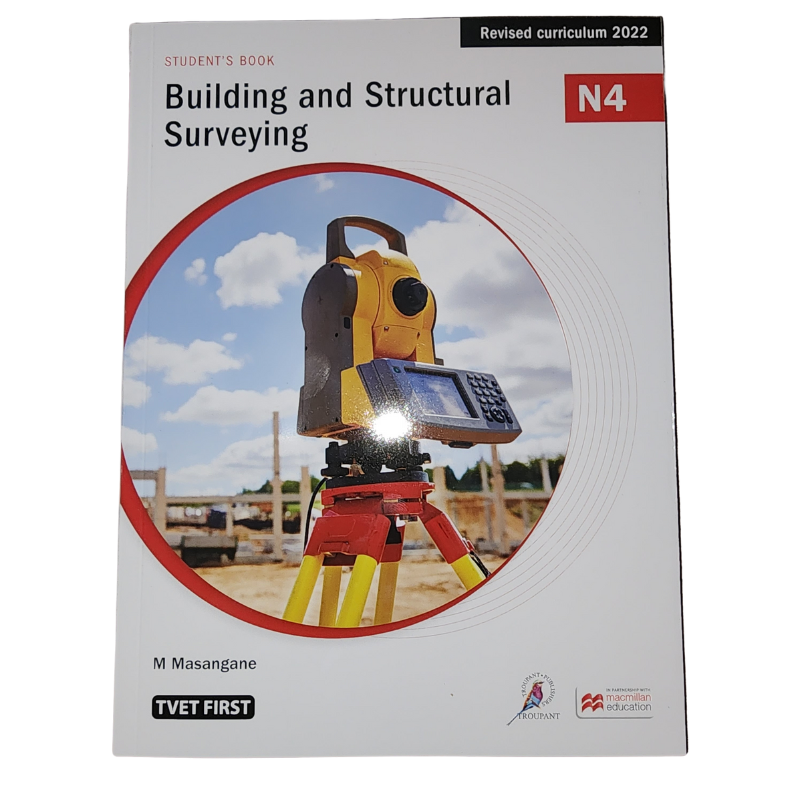 Building & Structural Surveying N4 Student's Book ISBN: 9781430806974 ISBN/SKU: 9781430806974