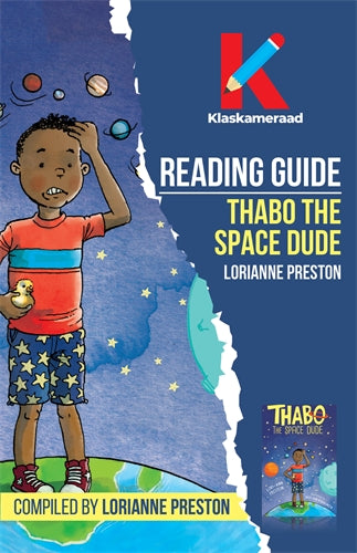 Reading Guide: Thabo The Space Dude ISBN/SKU: 9780637005845