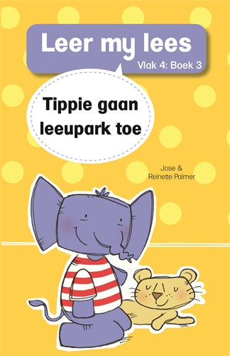 Leer my lees (Vlak4) 3: Tippie gaan leeupark toe ISBN/SKU: 9780799384055