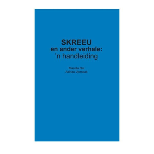 Studiegids: Skreeu En Ander Verhale ISBN/SKU: 9780799358193