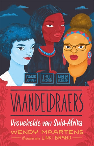 Vaandeldraers 1: Ingrid, Thuli, Grizelda ISBN/SKU: 9780639601694