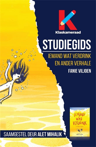 Studiegids: Iemand wat verdrink en ander verhale ISBN/SKU: 9780639601328