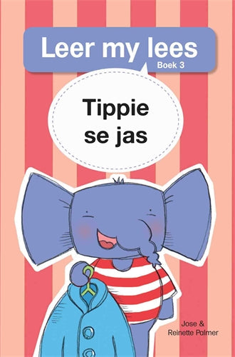 Leer my lees (V1 Grootboek 3): Tippie se jas ISBN/SKU: 9781776356546